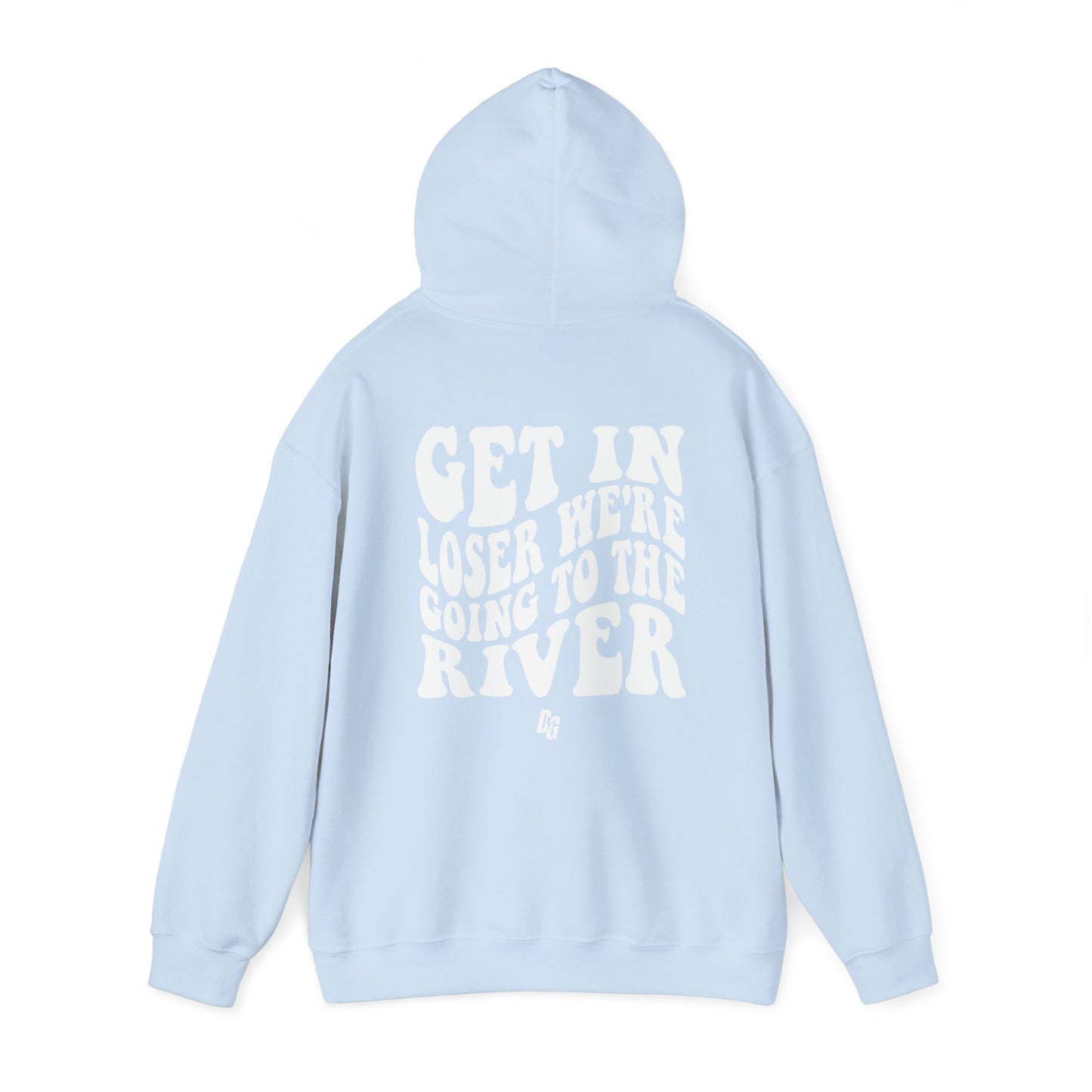 Get in Loser - RIVER Hoodie
