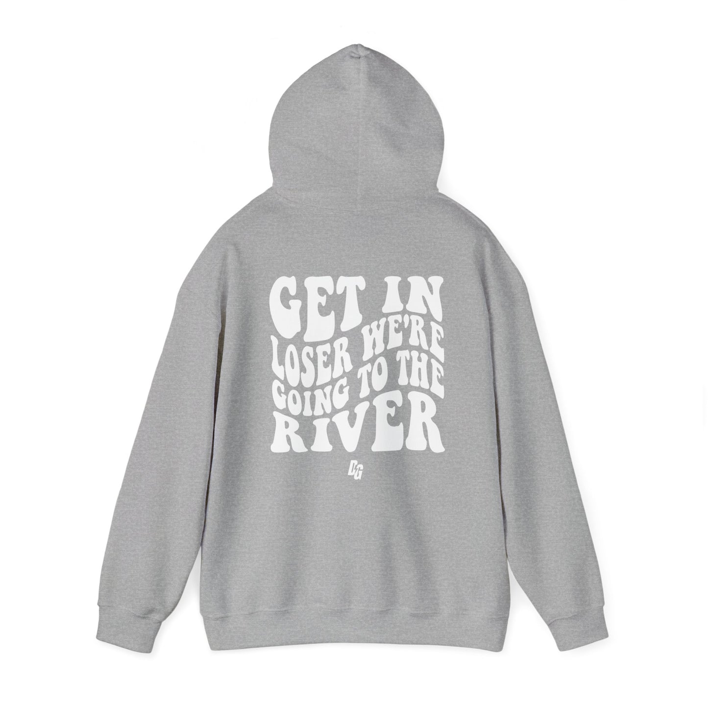 Get in Loser - RIVER Hoodie