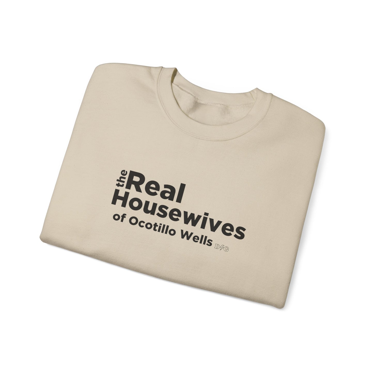Real Housewives Crewneck - Ocotillo Wells