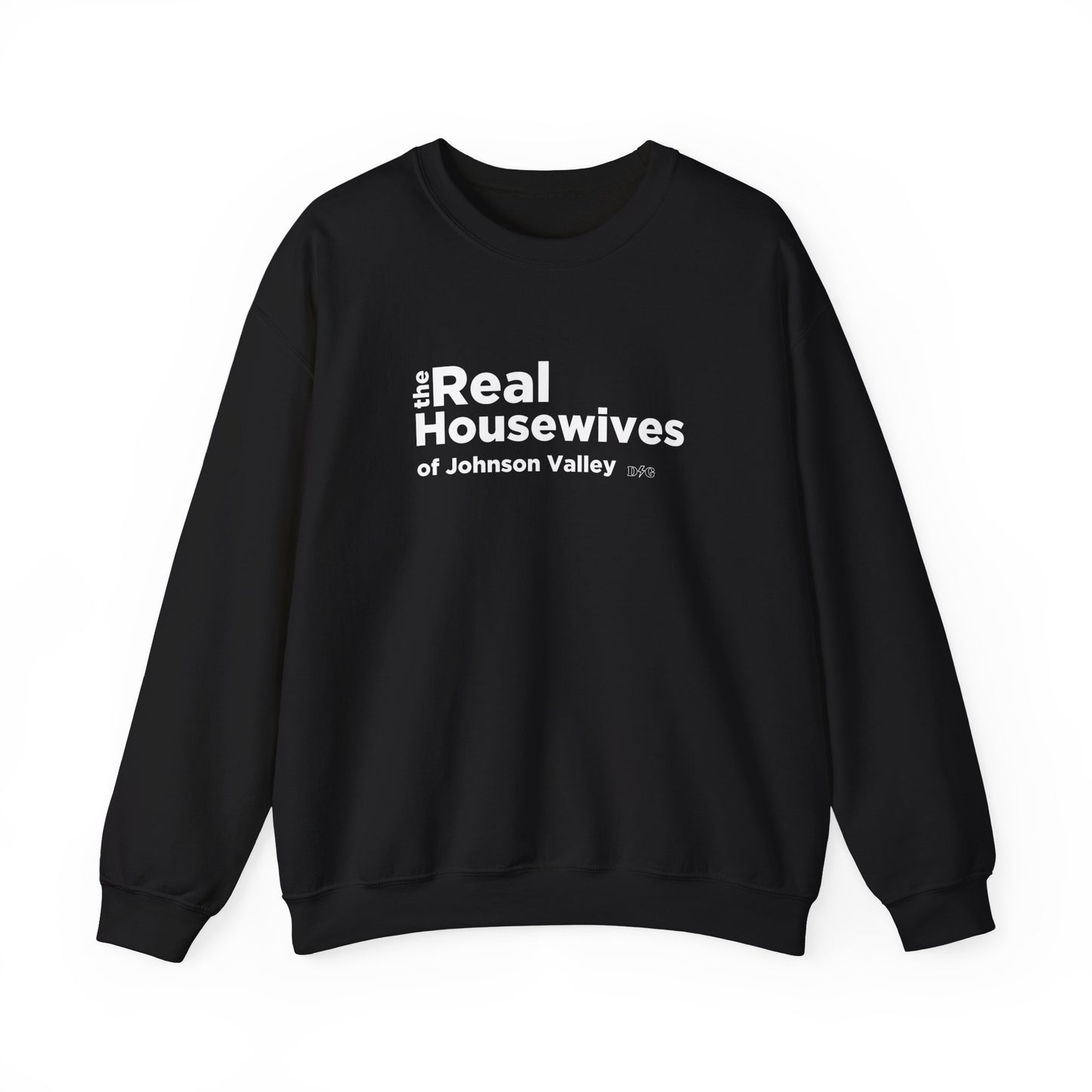 Real Housewives Crewneck - Johnson Valley