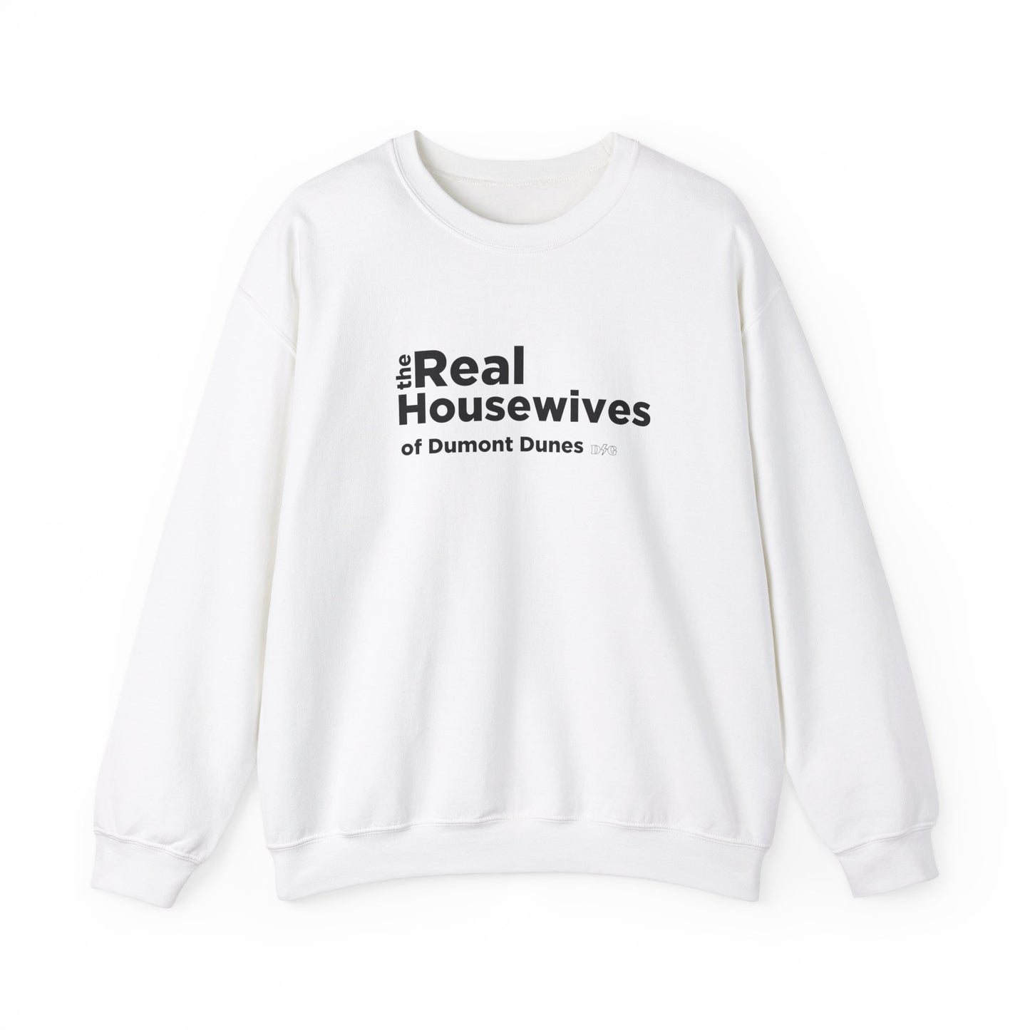 Real Housewives Crewneck - Dumont