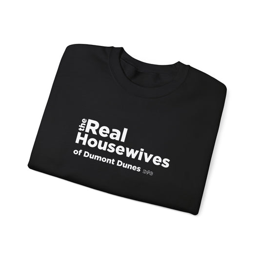 Real Housewives Crewneck - Dumont