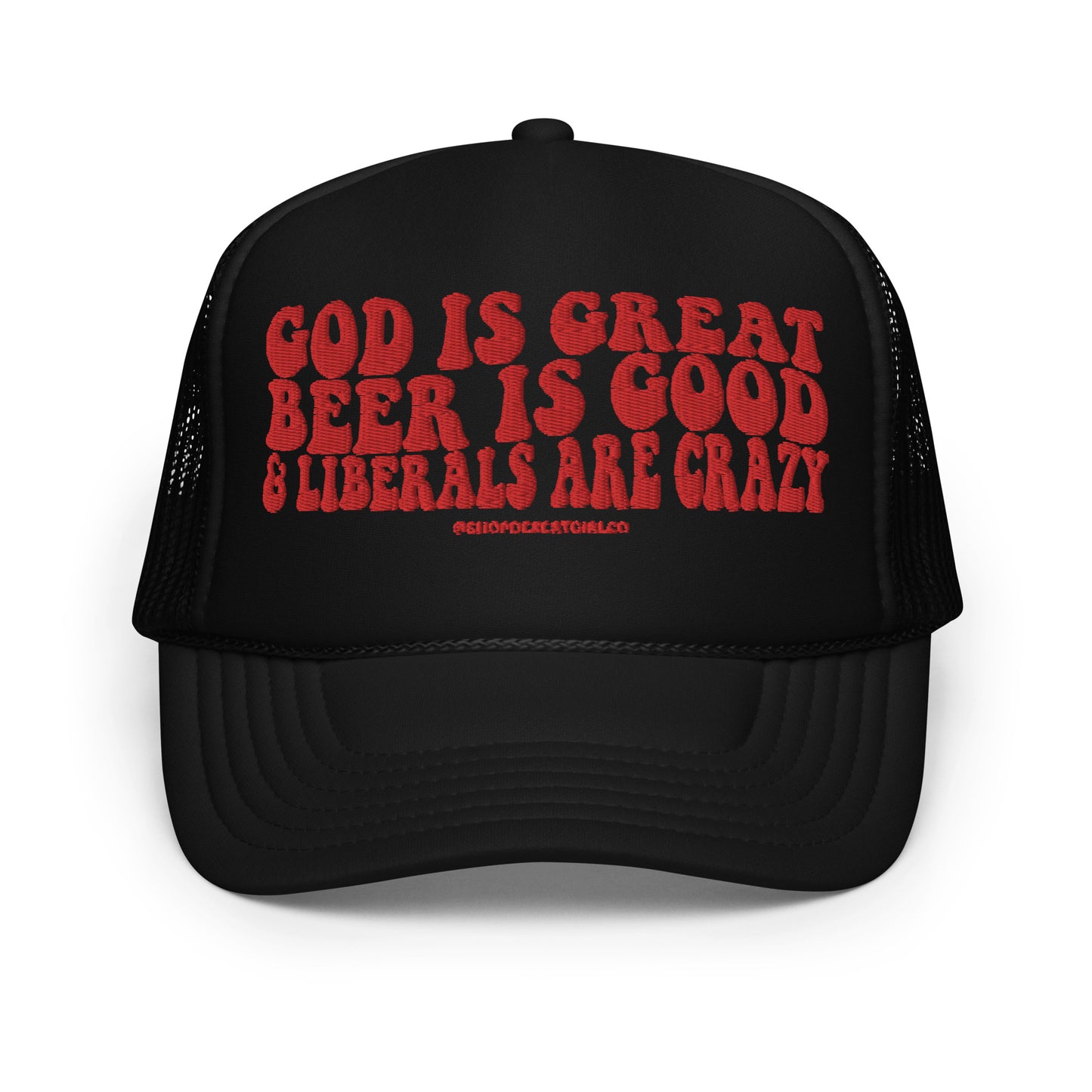 CRAZY LIBERALS - TRUCKER