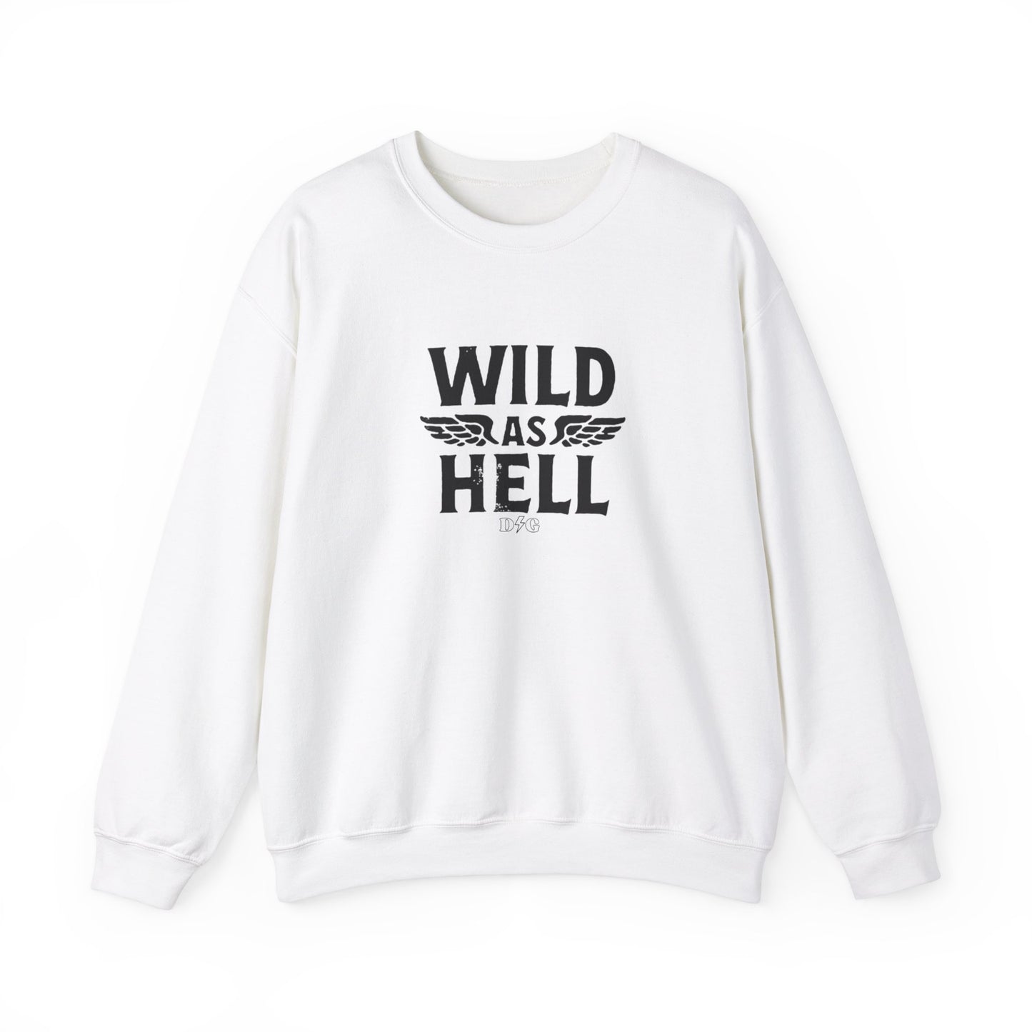 Wild as Hell Crewneck