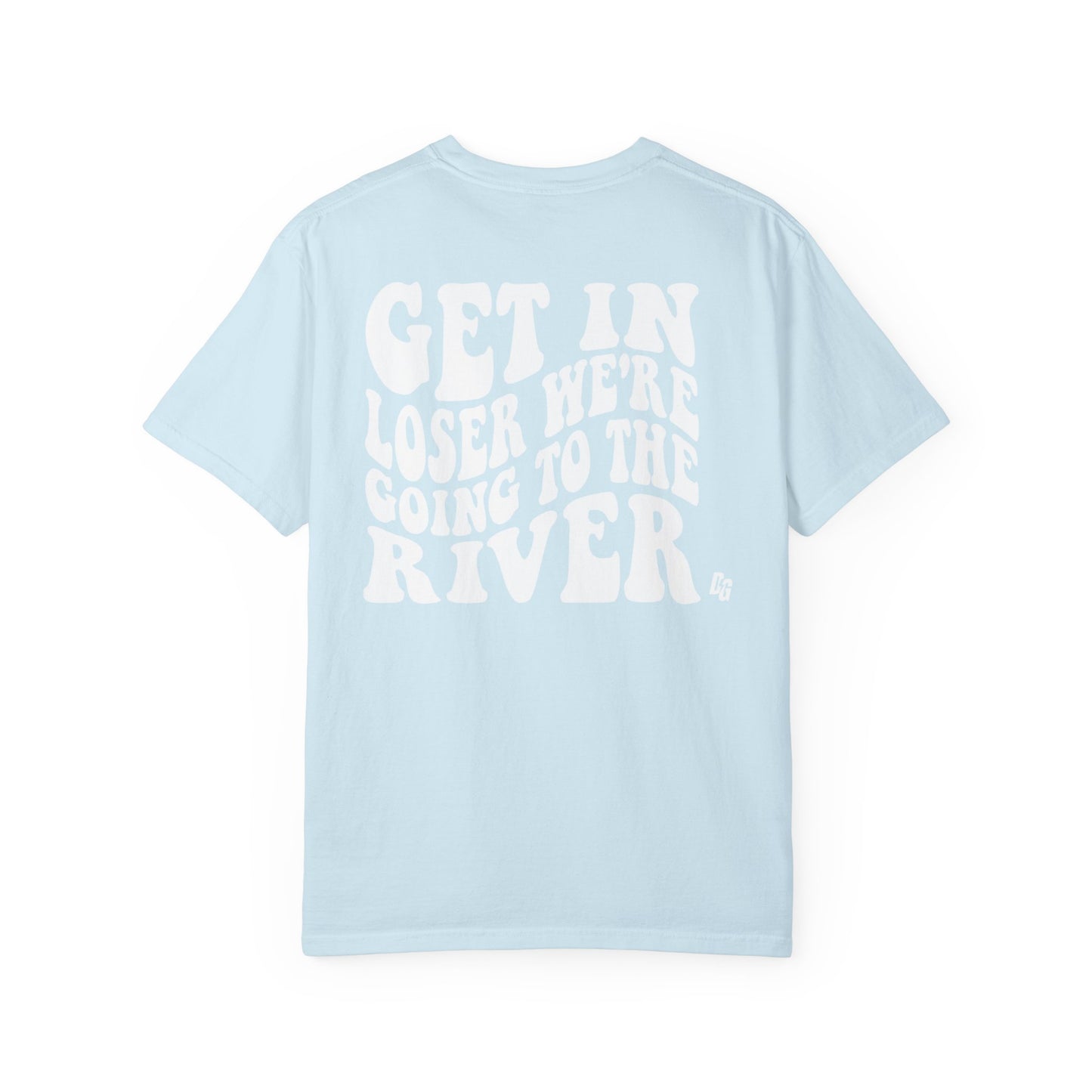 Get in Losers Comfort Colors Short Sleeve Tee - RIVER