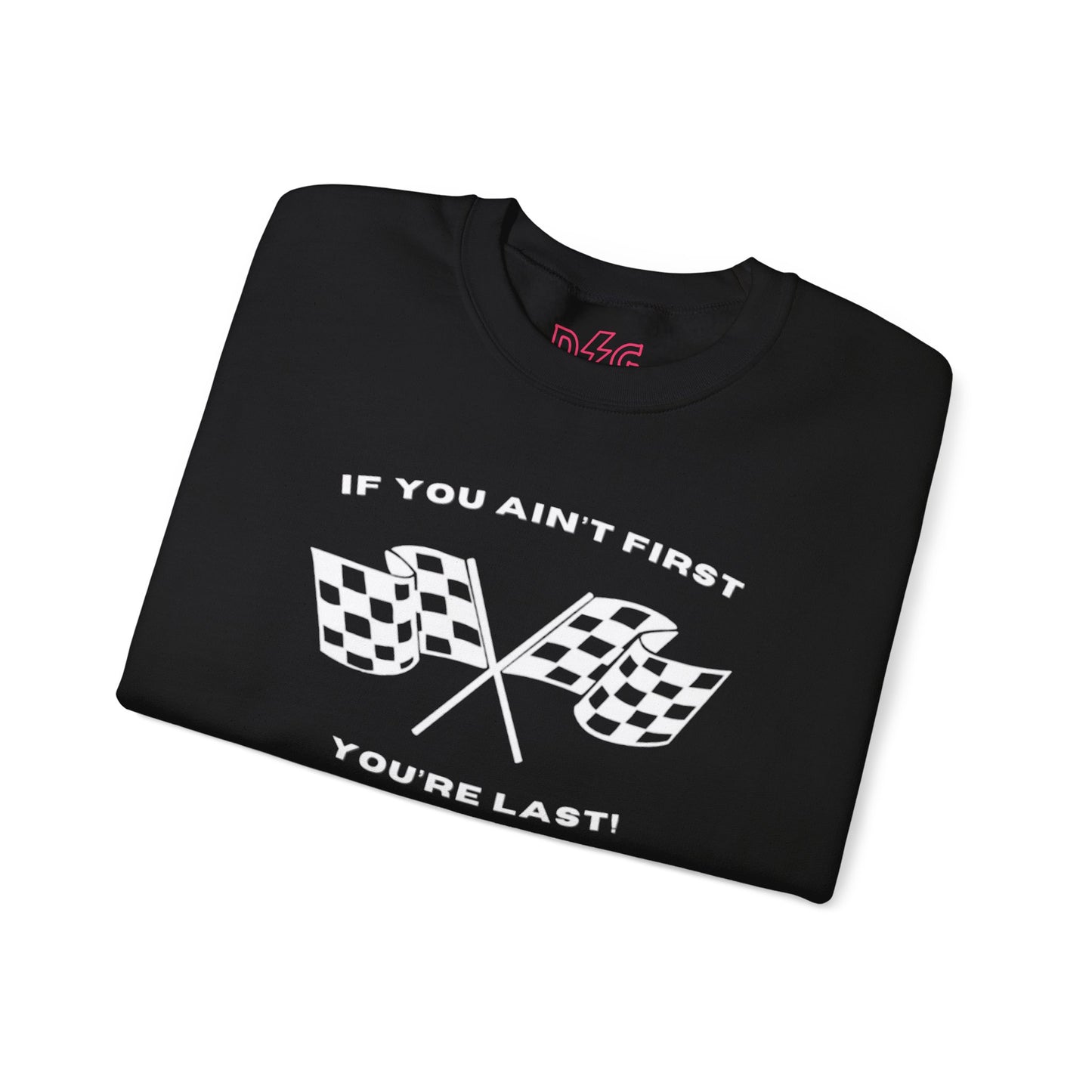 If You Ain't First Crewneck - 2024 Design