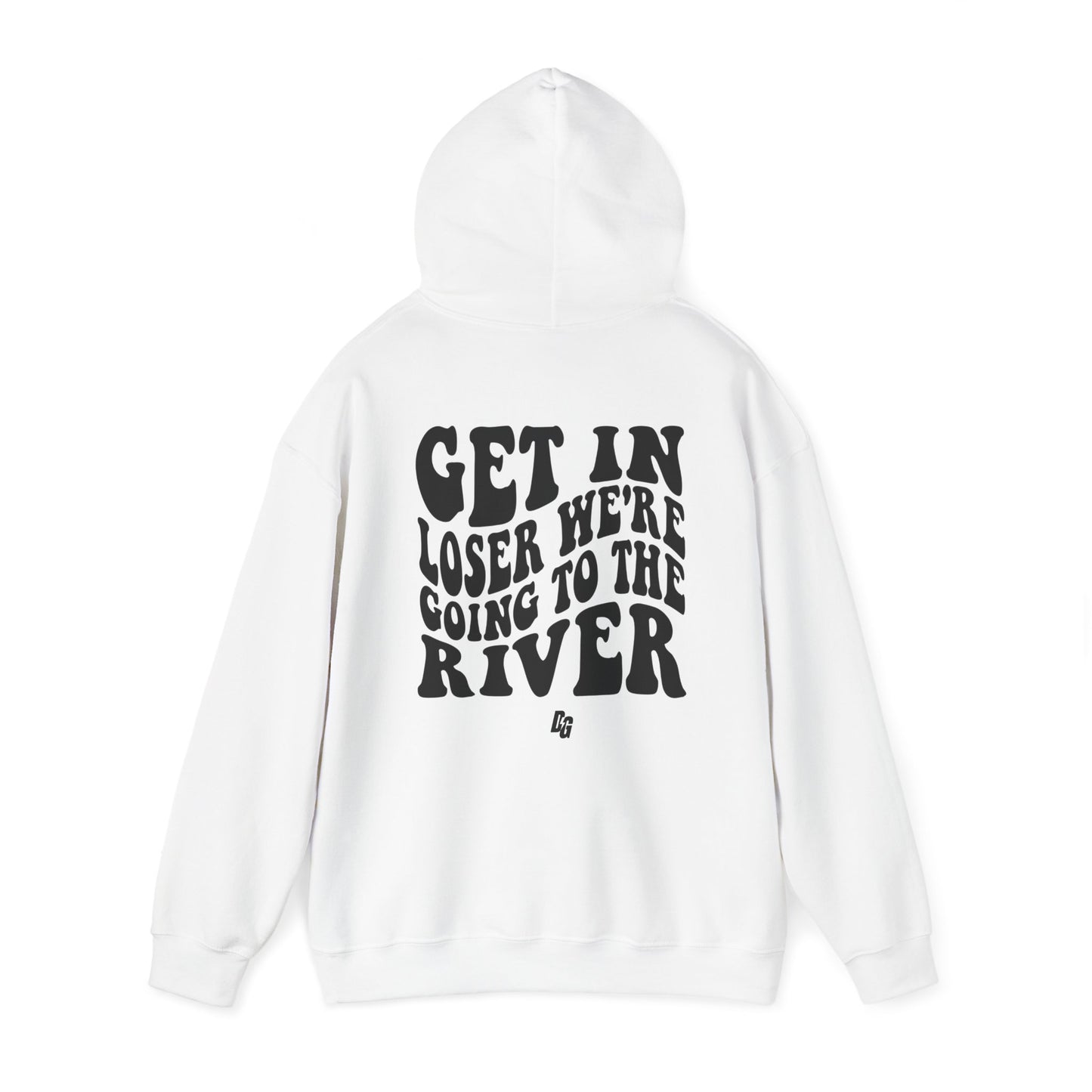 Get in Loser - RIVER Hoodie