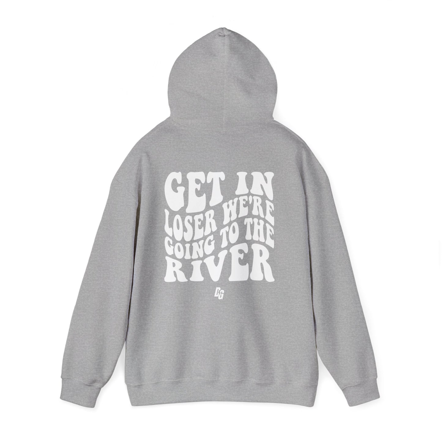 Get in Loser - RIVER Hoodie