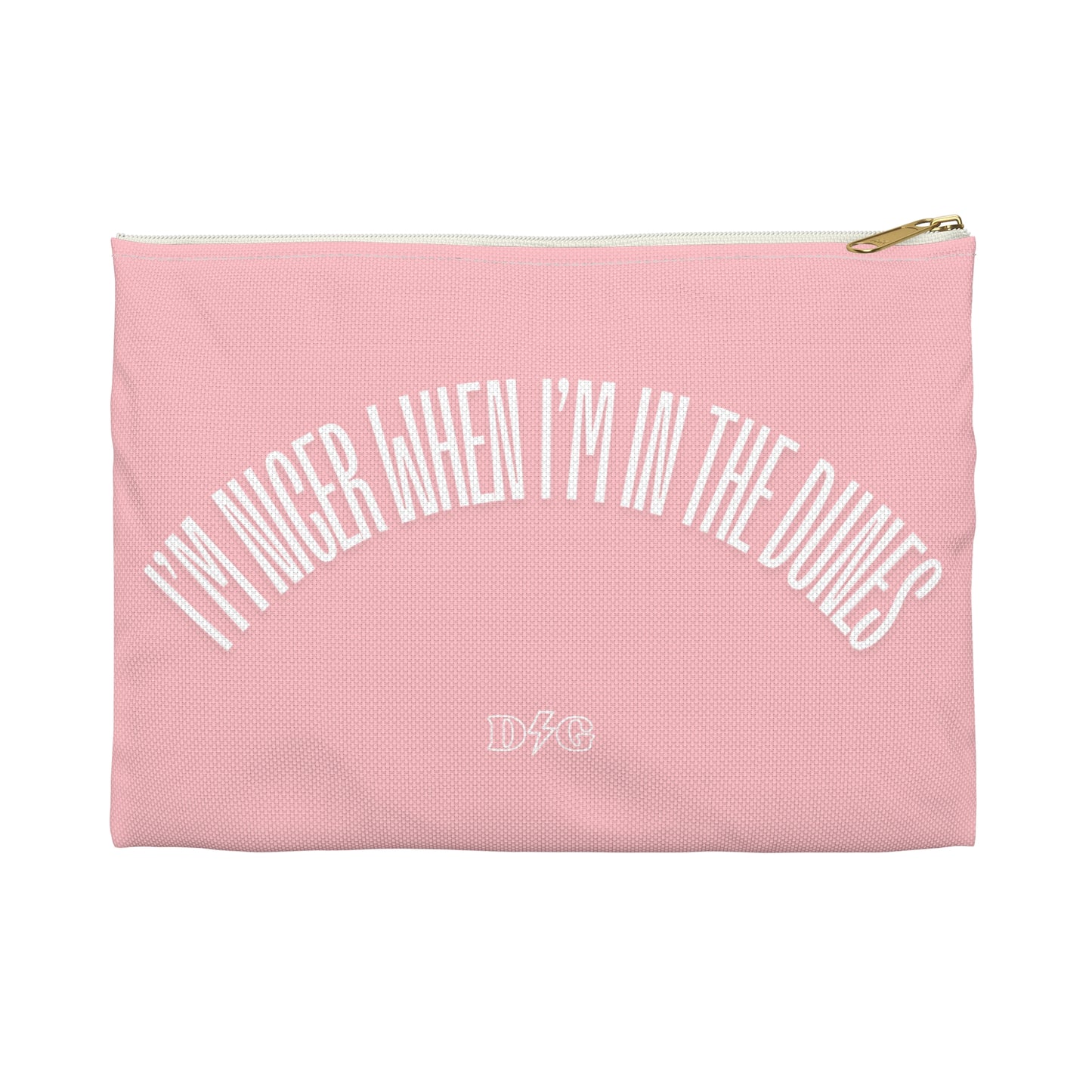 Nicer in the Dirt - Accessory Pouch