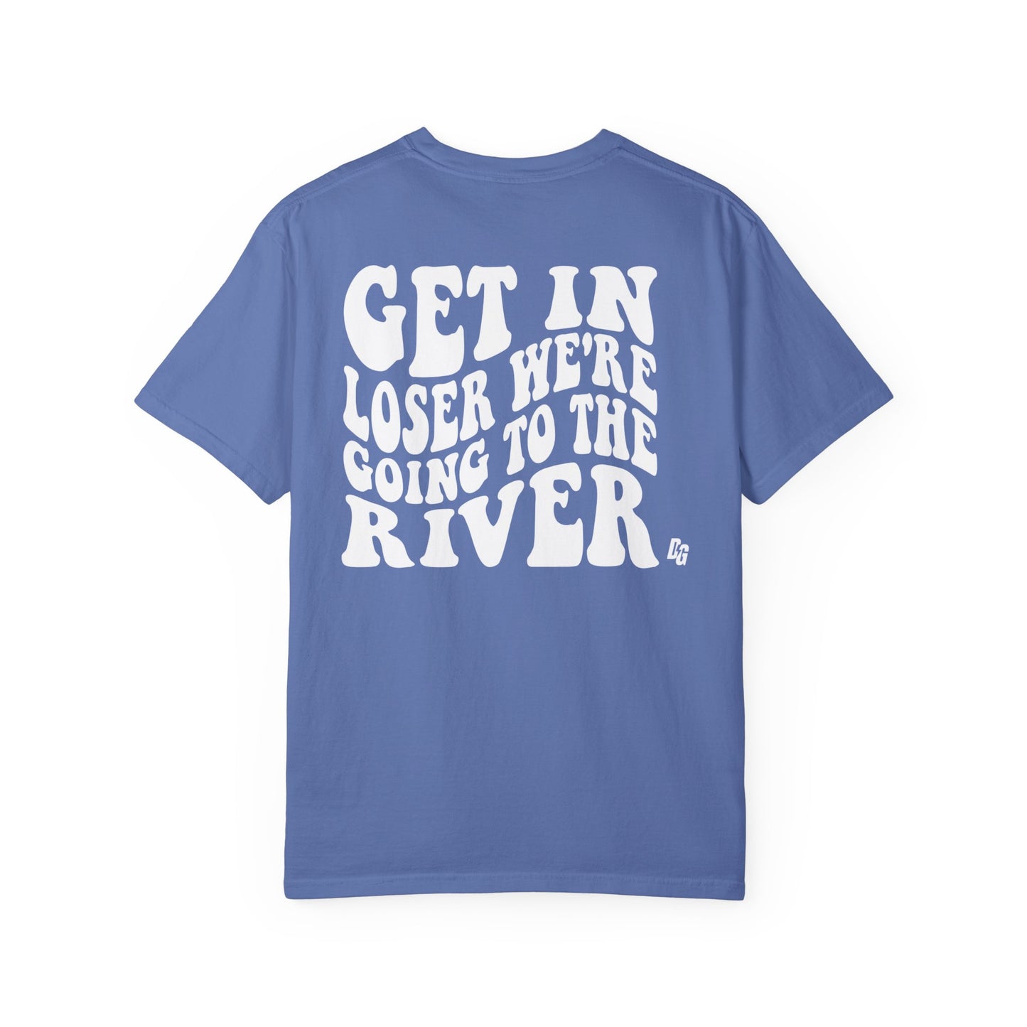 Get in Losers Comfort Colors Short Sleeve Tee - RIVER