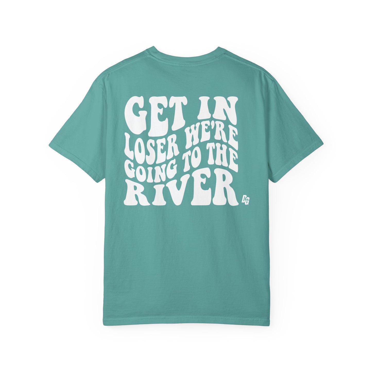 Get in Losers Comfort Colors Short Sleeve Tee - RIVER