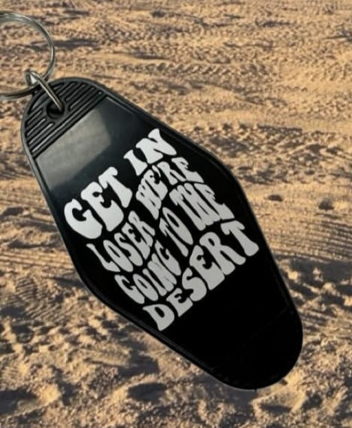 GET IN LOSER - KEYCHAIN