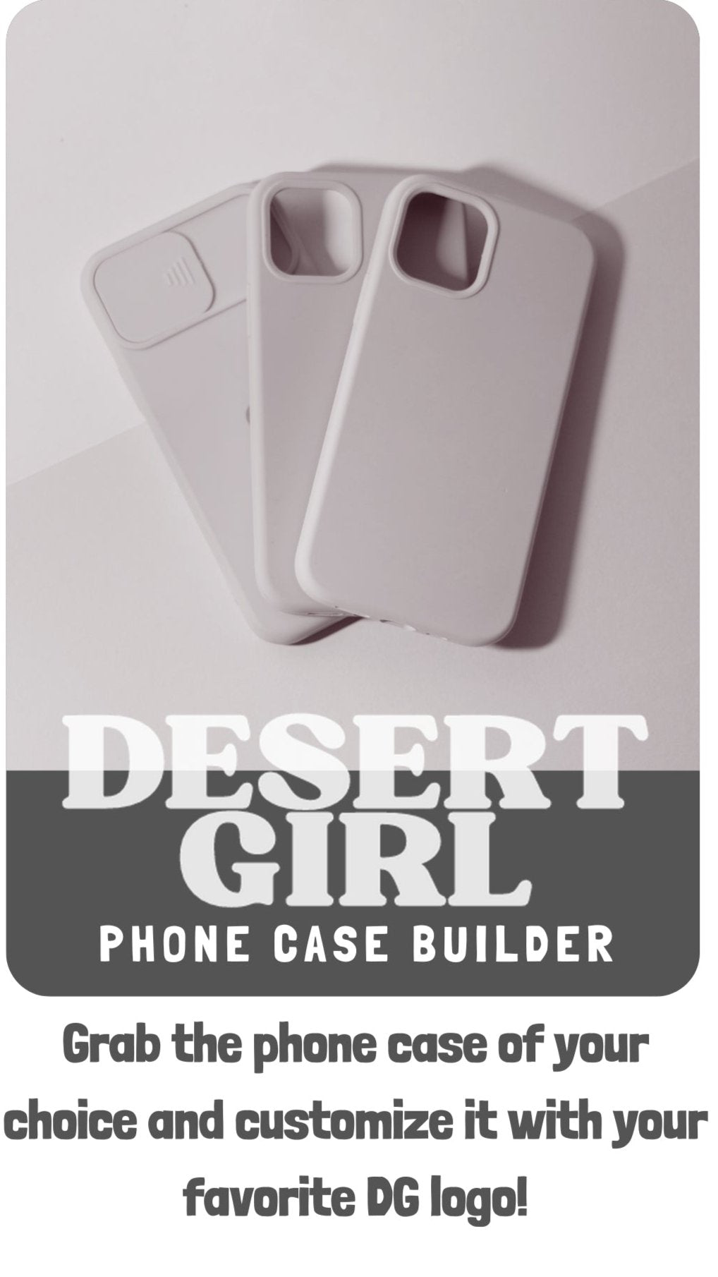 DG PHONE CASE BUILDER